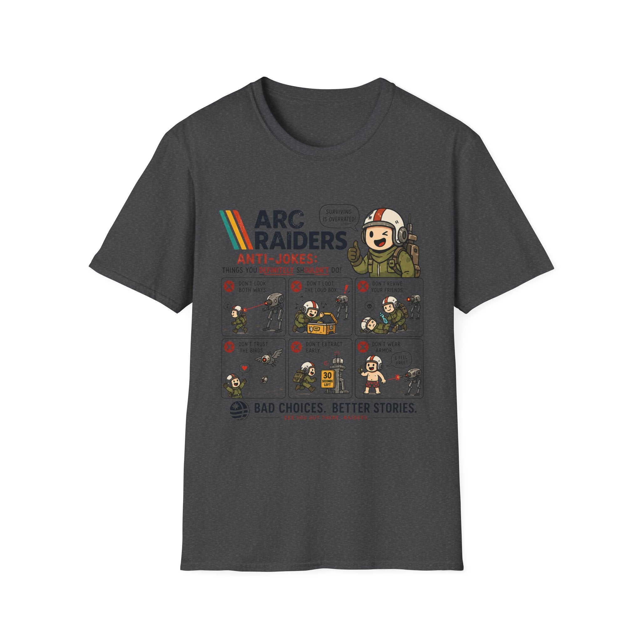 Bad Choices, Better Stories Tee
