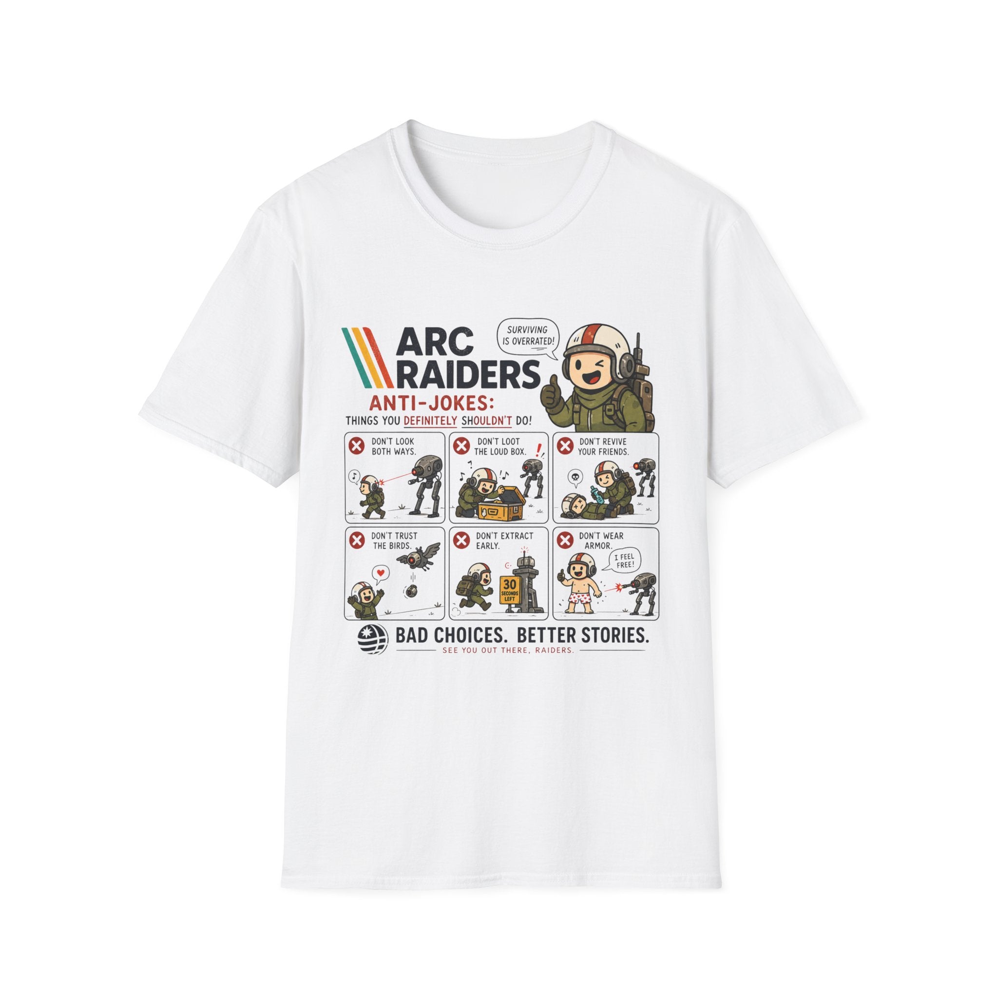 Bad Choices, Better Stories Tee
