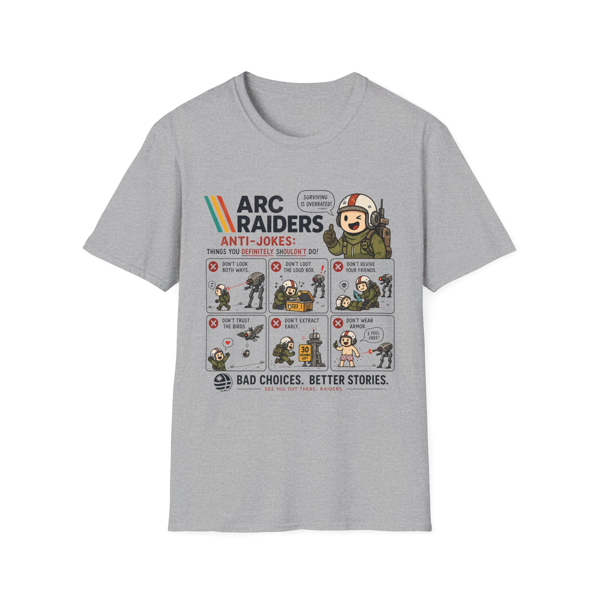 Bad Choices, Better Stories Tee